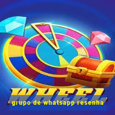 grupo de whatsapp resenha